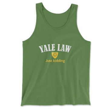 Yale Law, Just Kidding Men/Unisex Tank in Leaf color